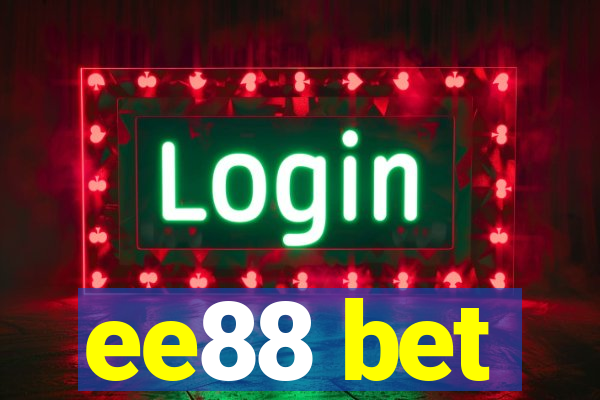 ee88 bet